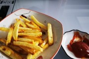 十分钟自制大薯条的制作方法（快速、简单、美味的薯条制作技巧）